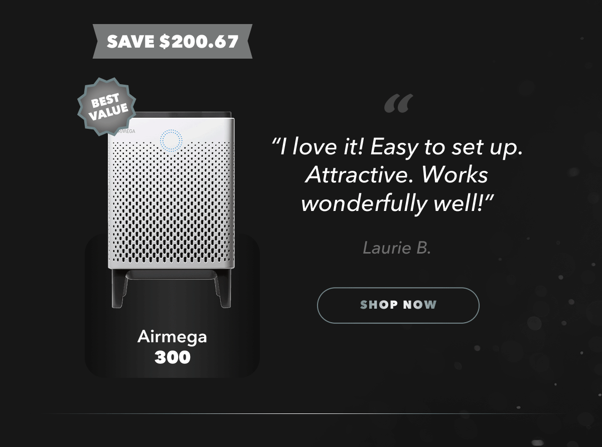 Airmega 300 | Save $200.67