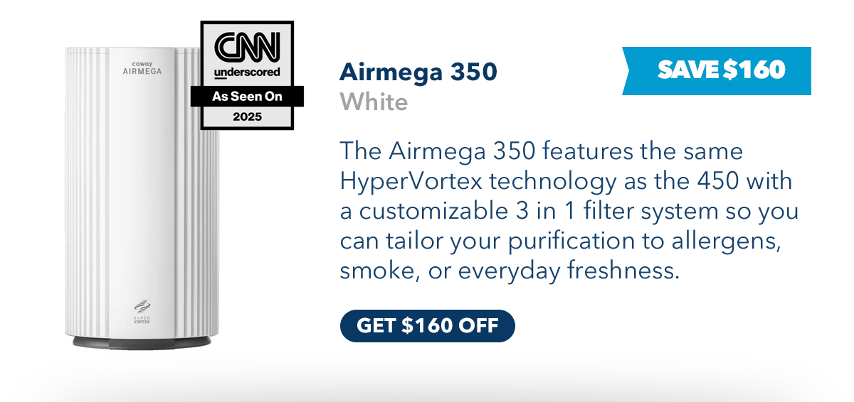 Airmega 350 Save $160