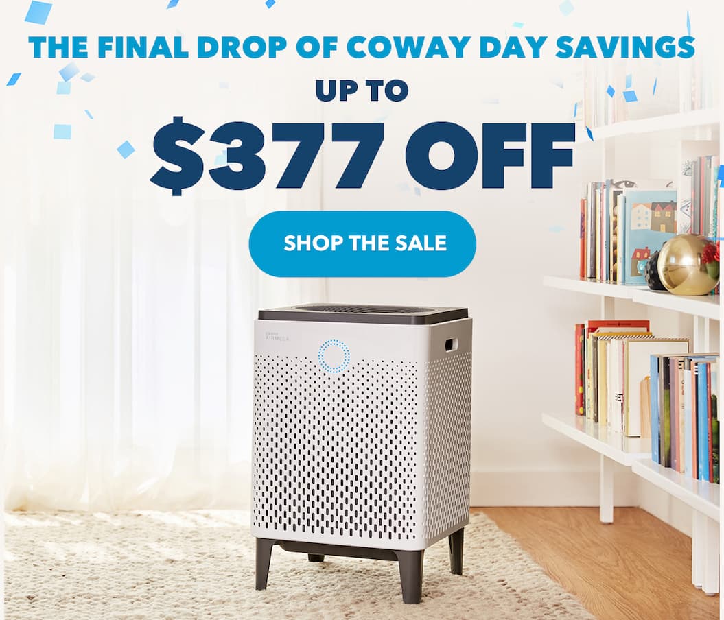 The Final Drop of Coway Day Savings | Up To $377 OFF