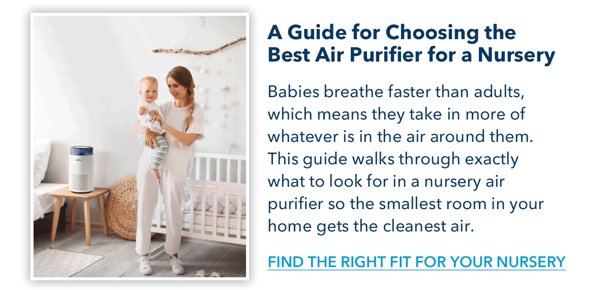 A Guide for Choosing the Best Air Purifier for a Nursery