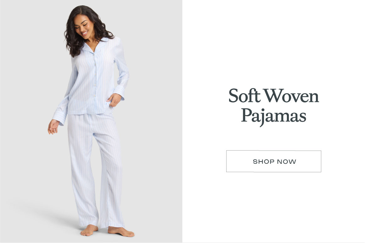 Soft Woven Pajamas - Shop Now