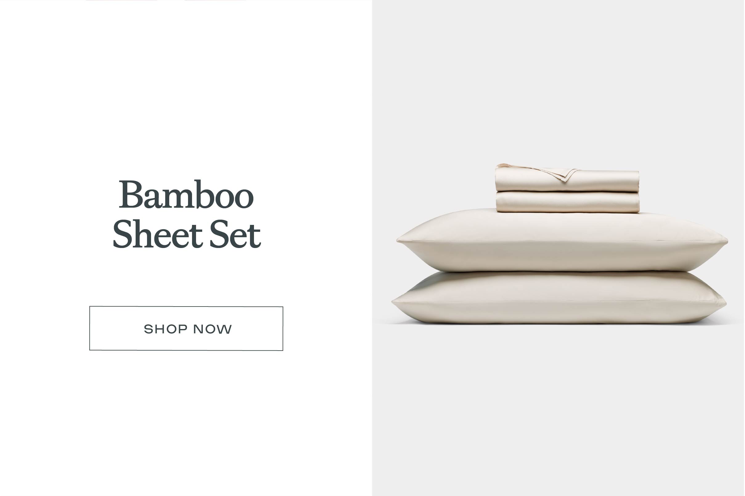 Bamboo Sheet Set - Shop Now Bamboo Sheet Set - Shop Now