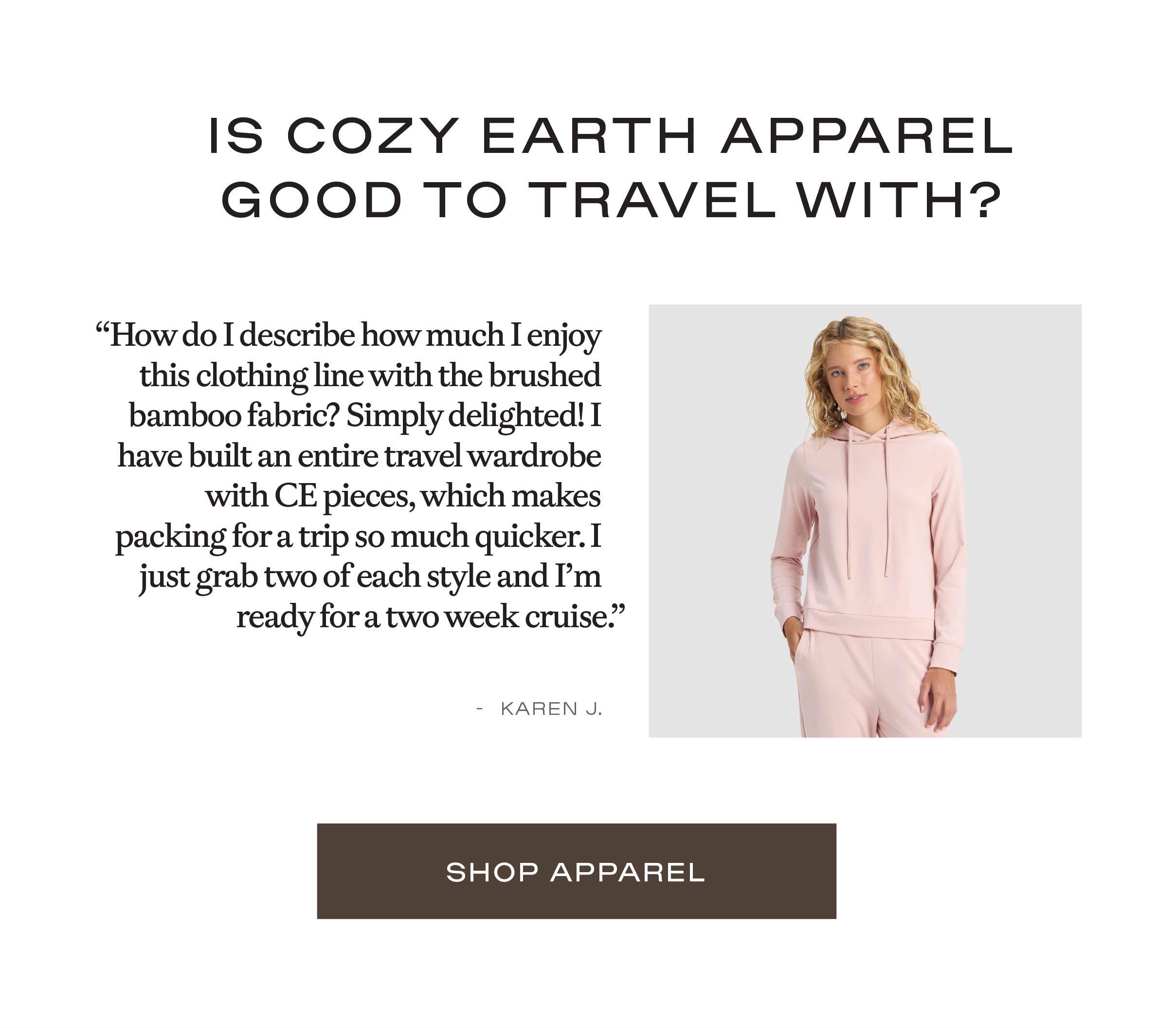 IS Cozy Earth Apparel Good To Travel With? Yes.