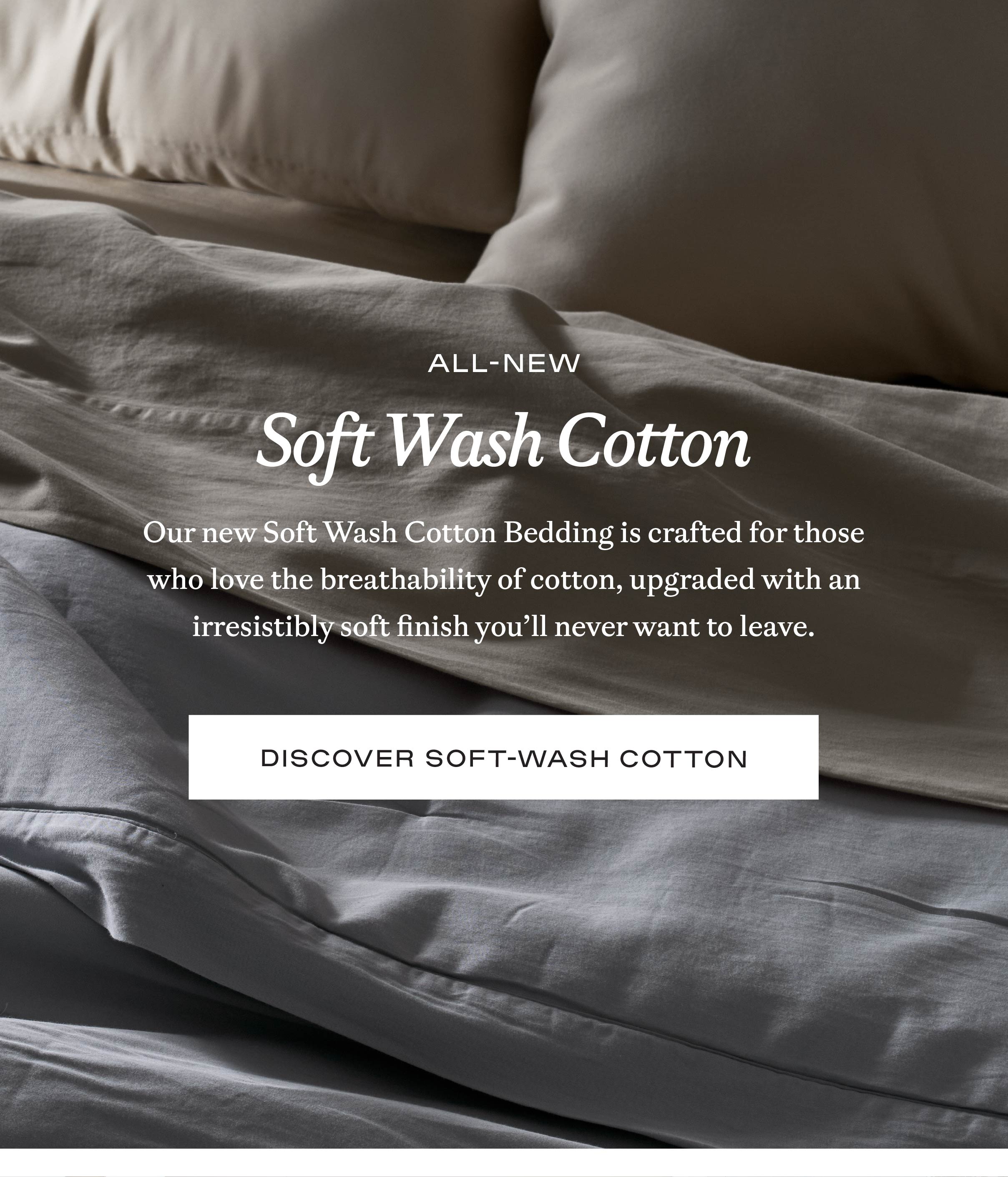 Soft-Wash Cotton Is Here.... Shop Now!