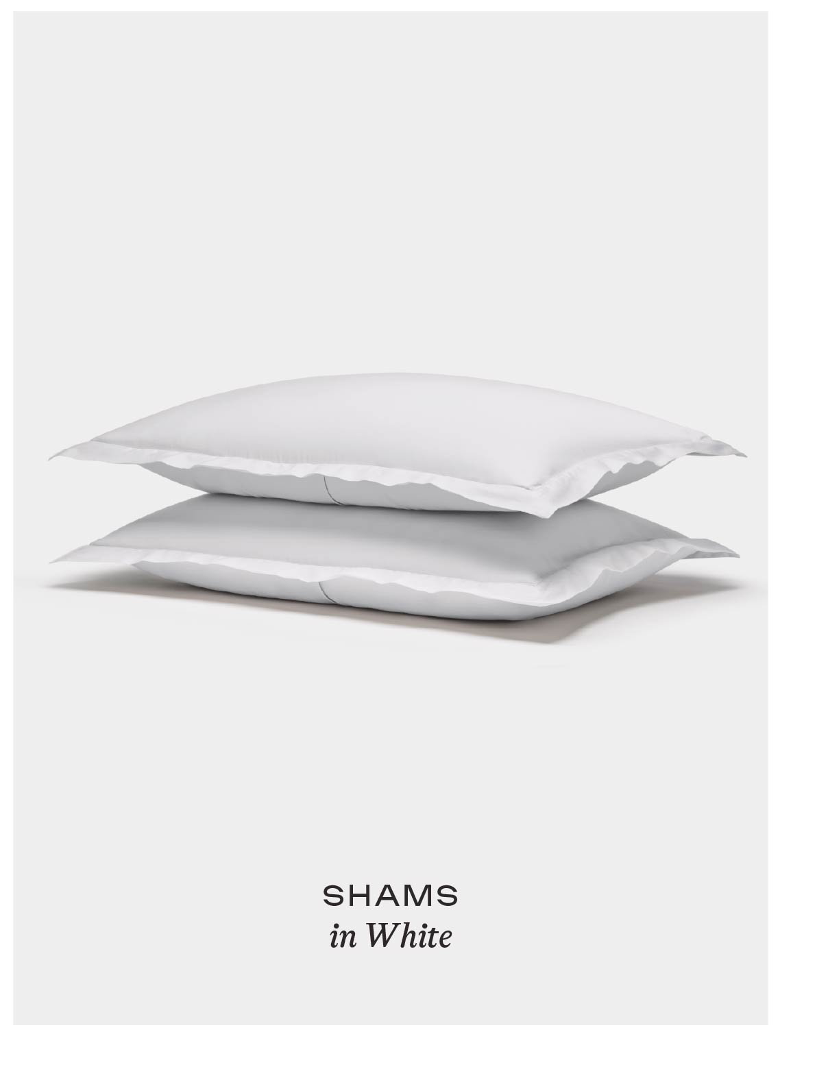 Shams - Shop Now Shams - Shop Now