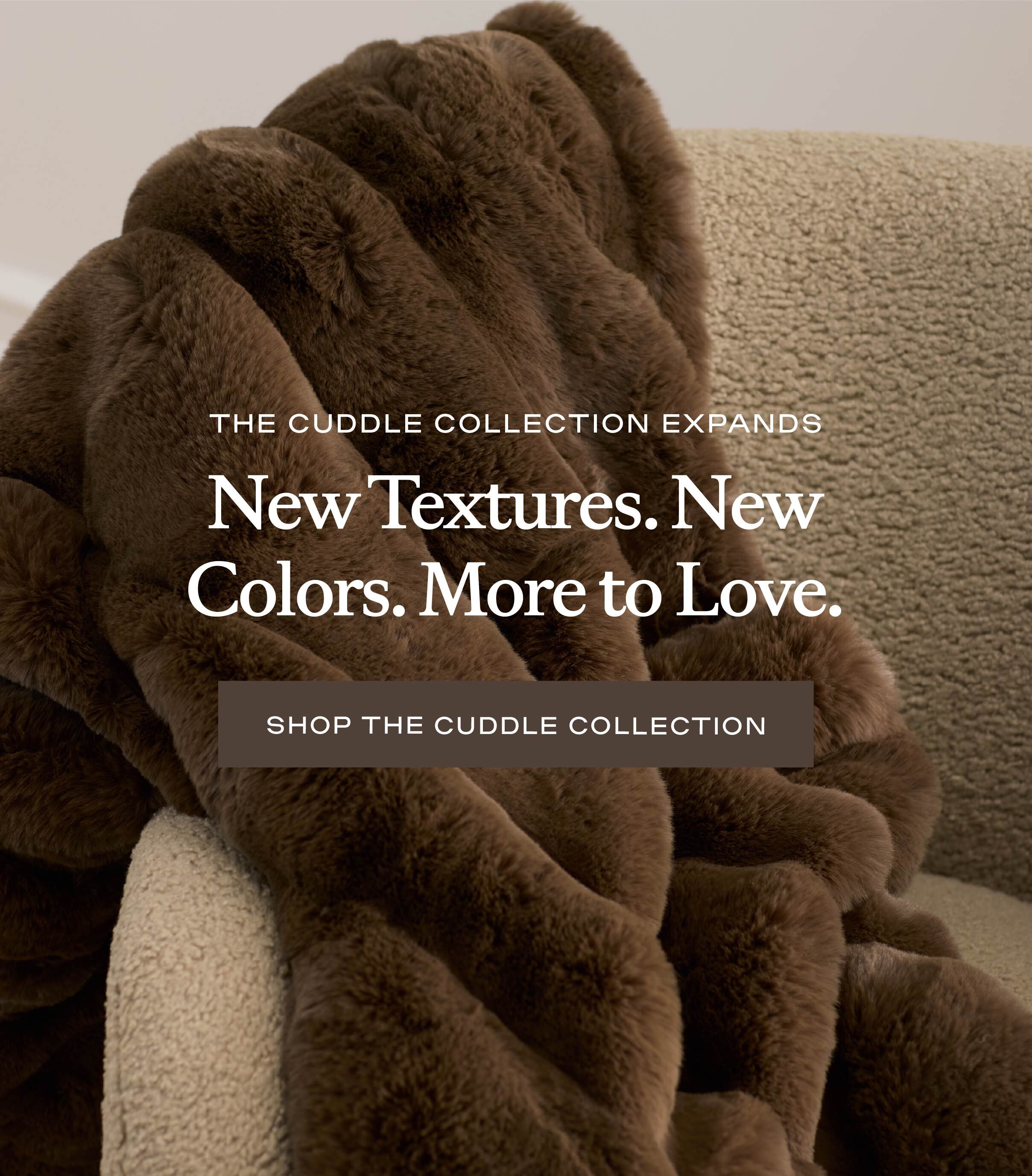 Shop The Cuddle Collection