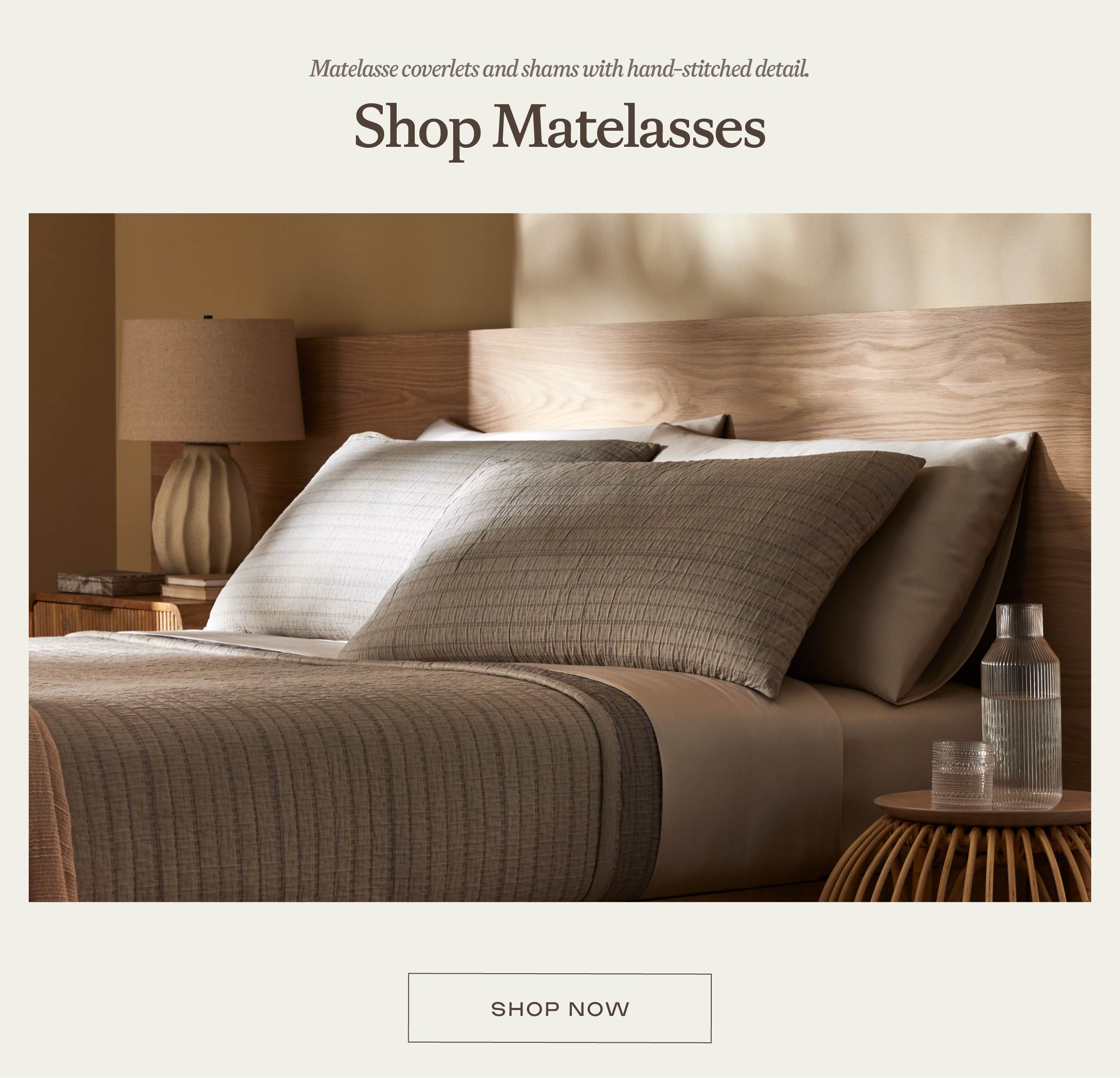 Shop Matelasses