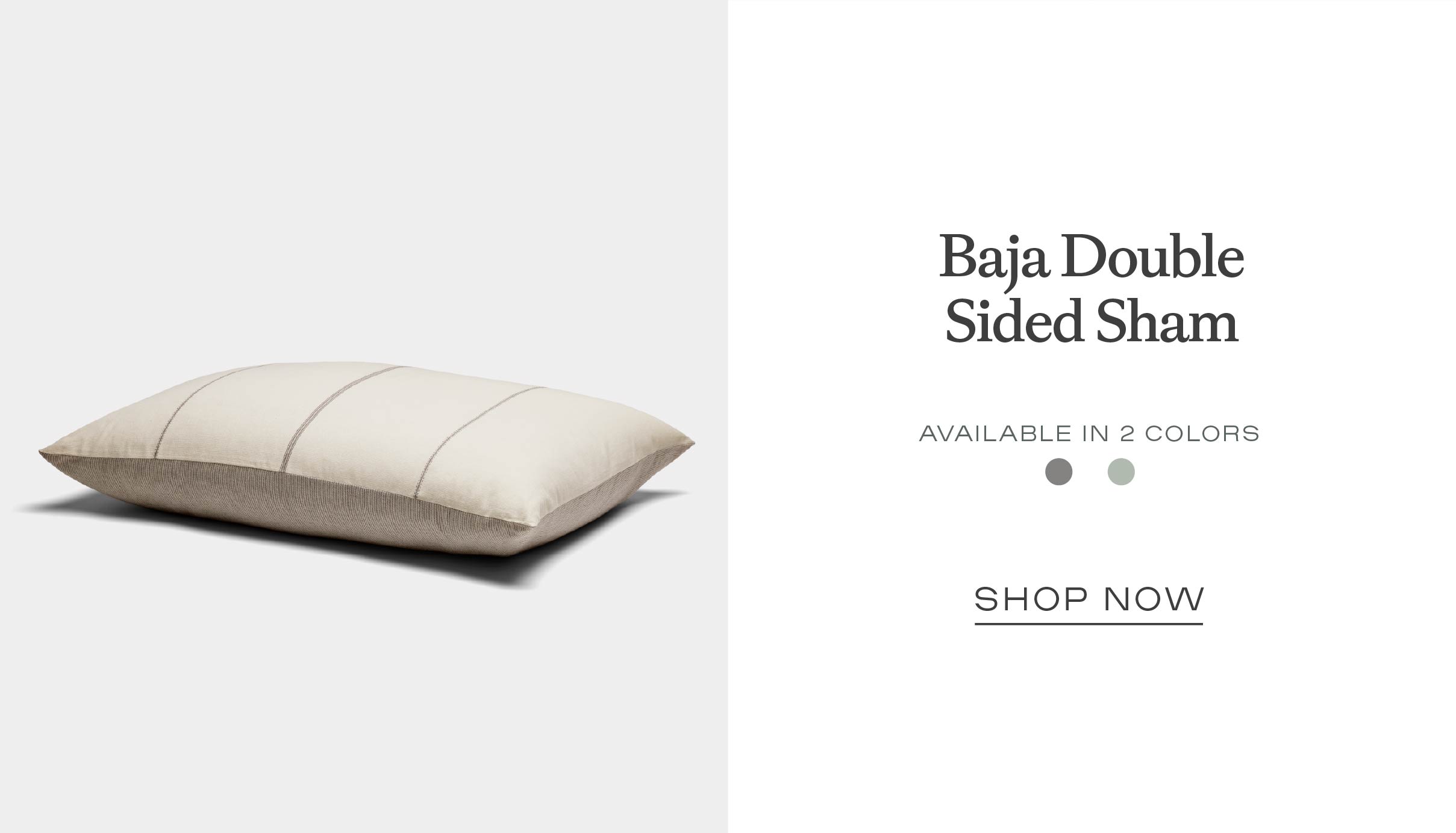 Baja Double Sided Sham