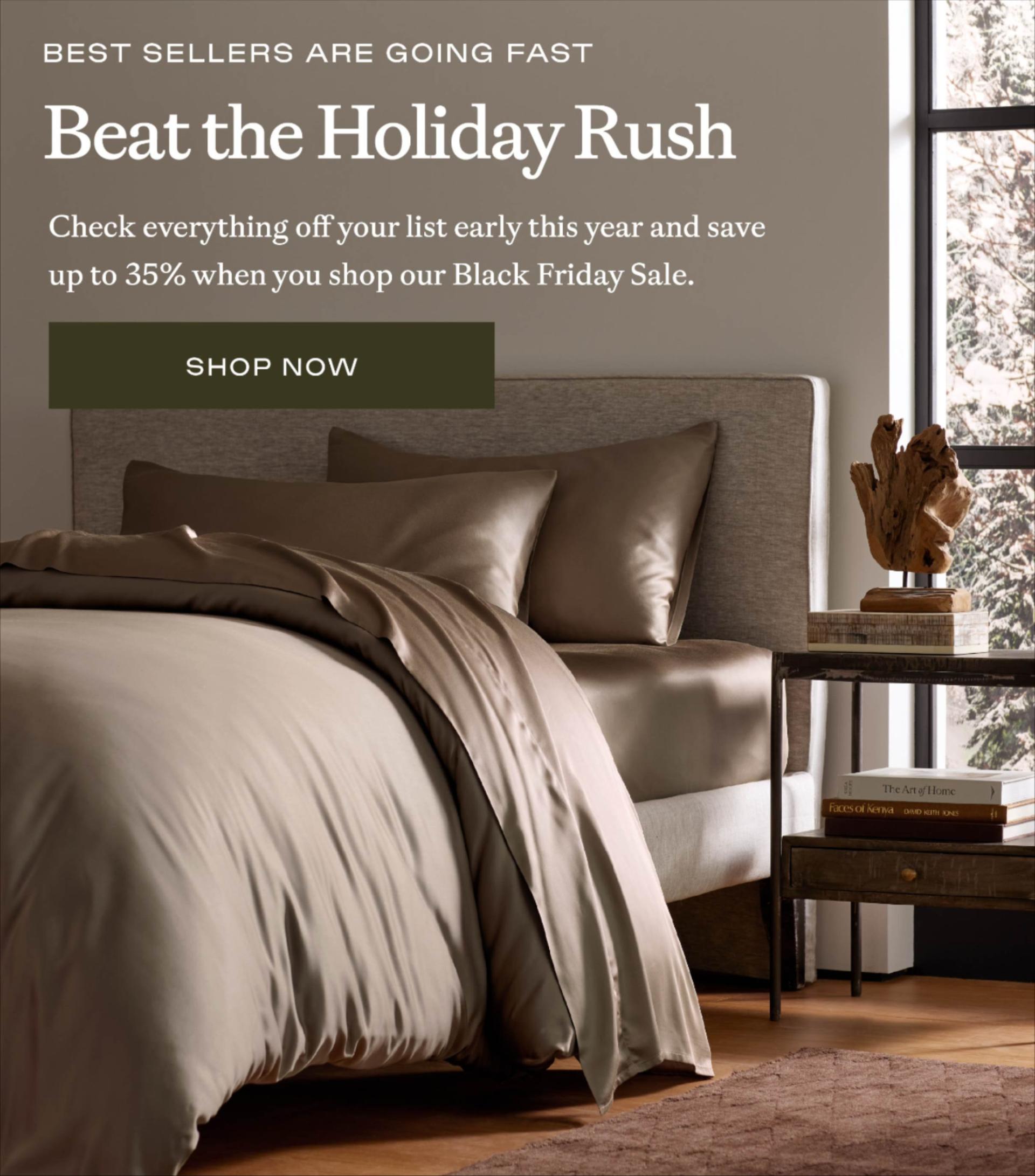 Beat The Holiday Rush - Shop 20-35% Off