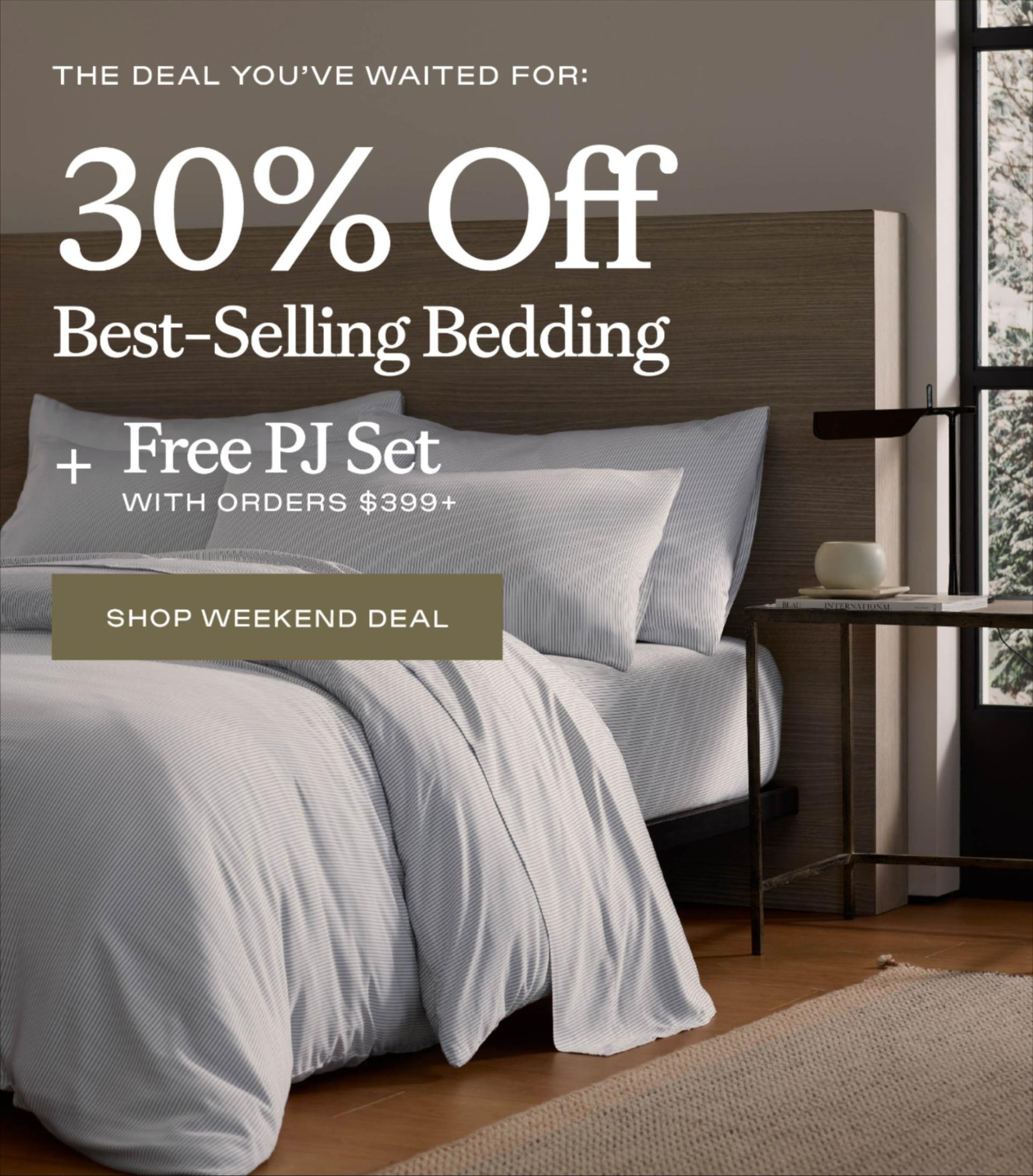 30% Off Best-Selling Bedding - Shop Weekend Deal
