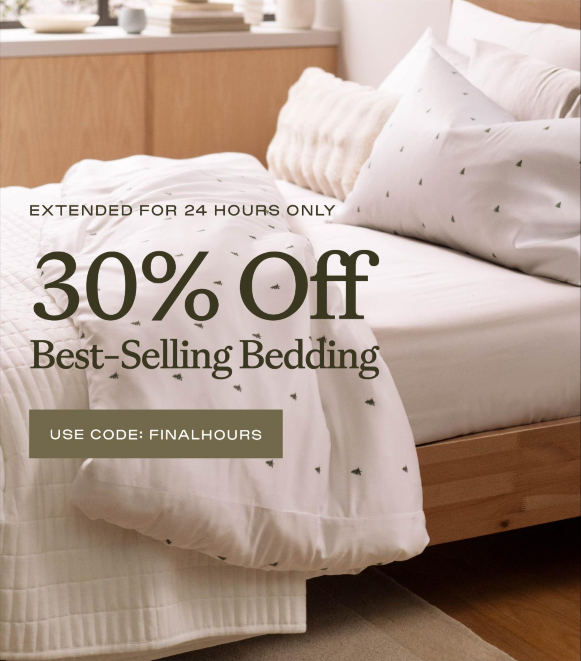 30% Off Best-Selling Bedding - Shop Weekend Deal