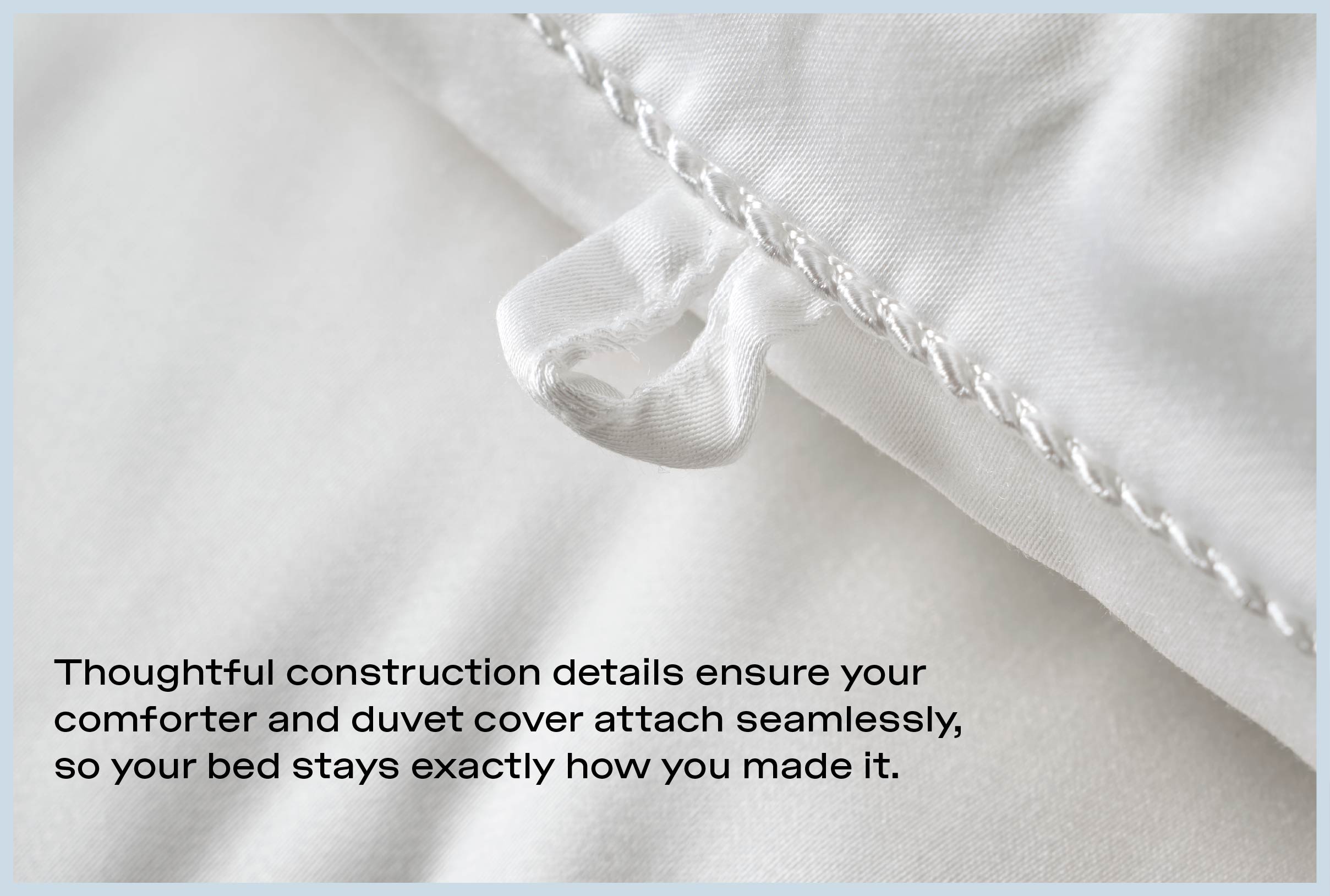 Includes interior snap closures to match comforter loops and eliminate shifting. Shop Duvet Cover: