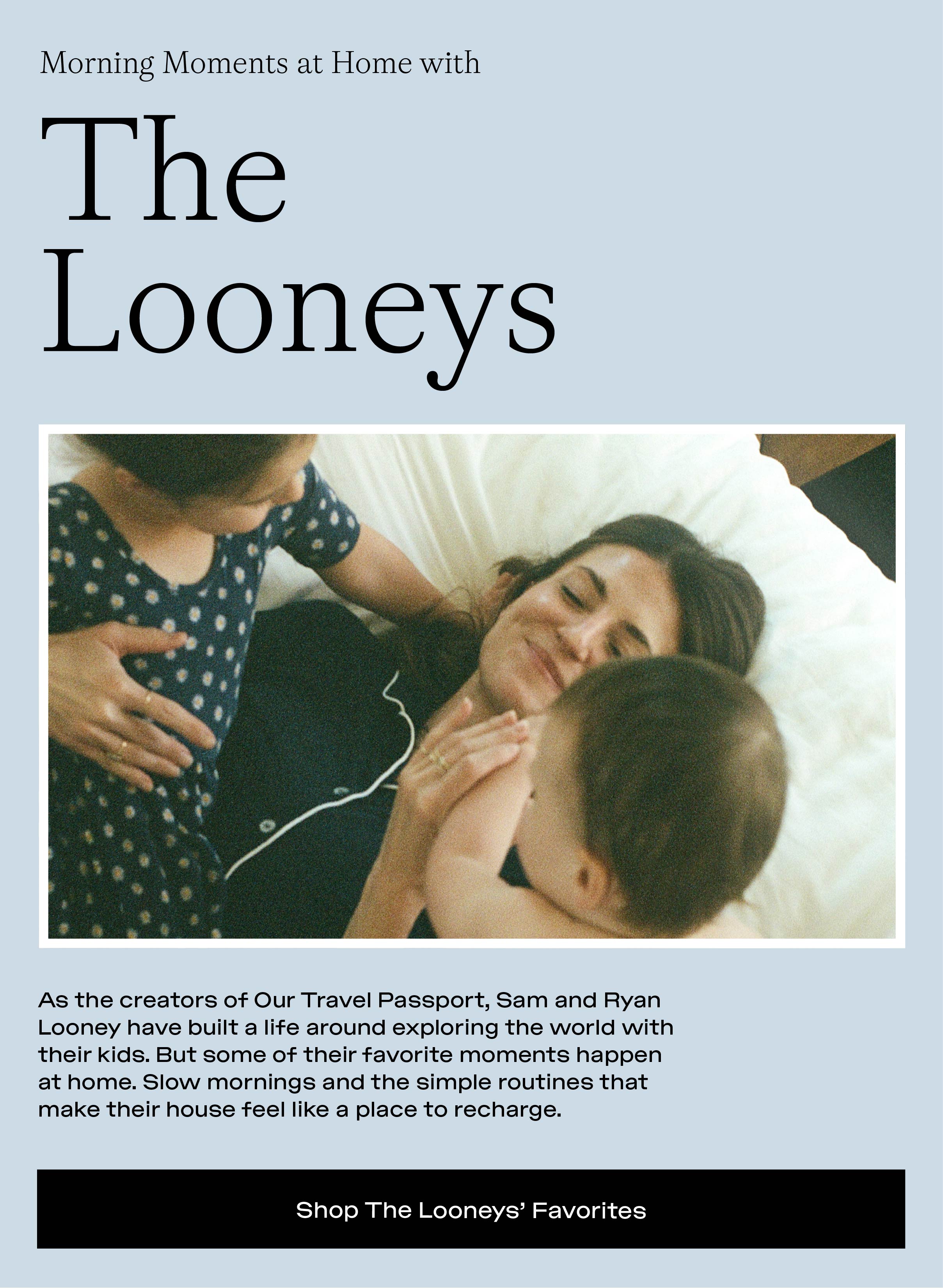 Shop The Looneys' Favorites