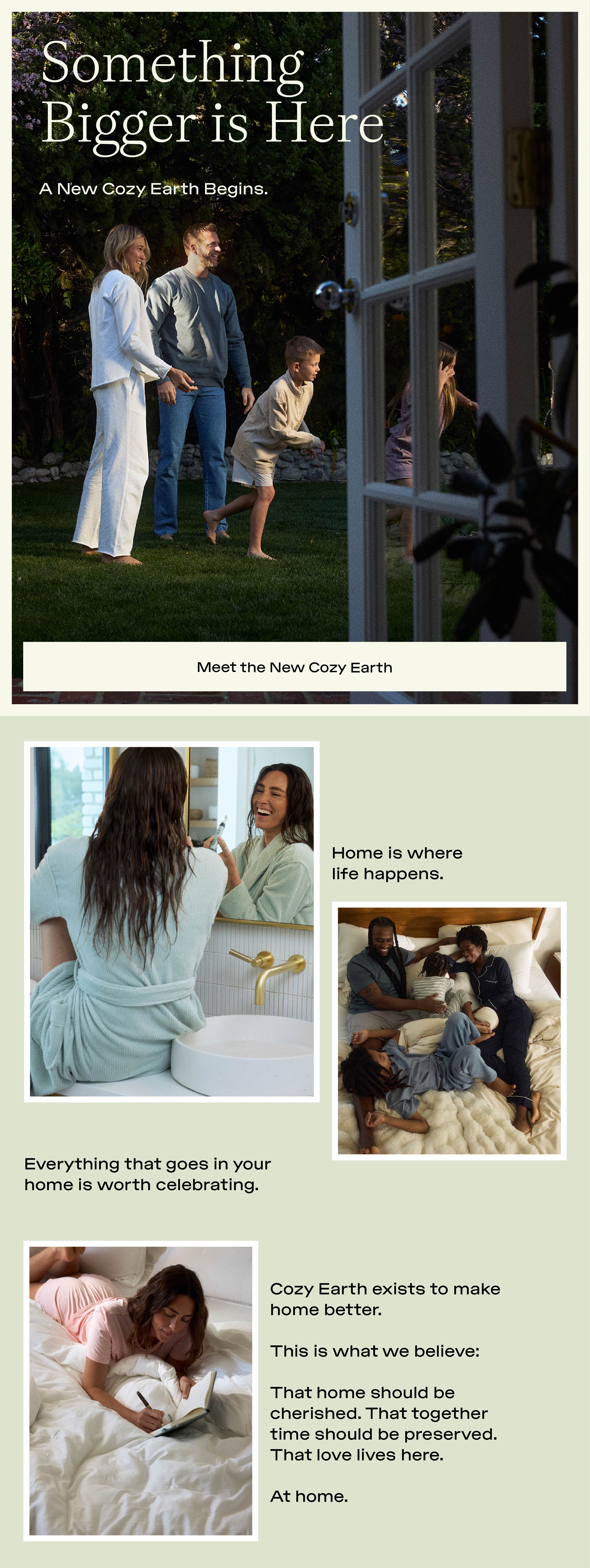 Something bigger is here - Meet The New Cozy Earth Something bigger is here - Meet The New Cozy Earth