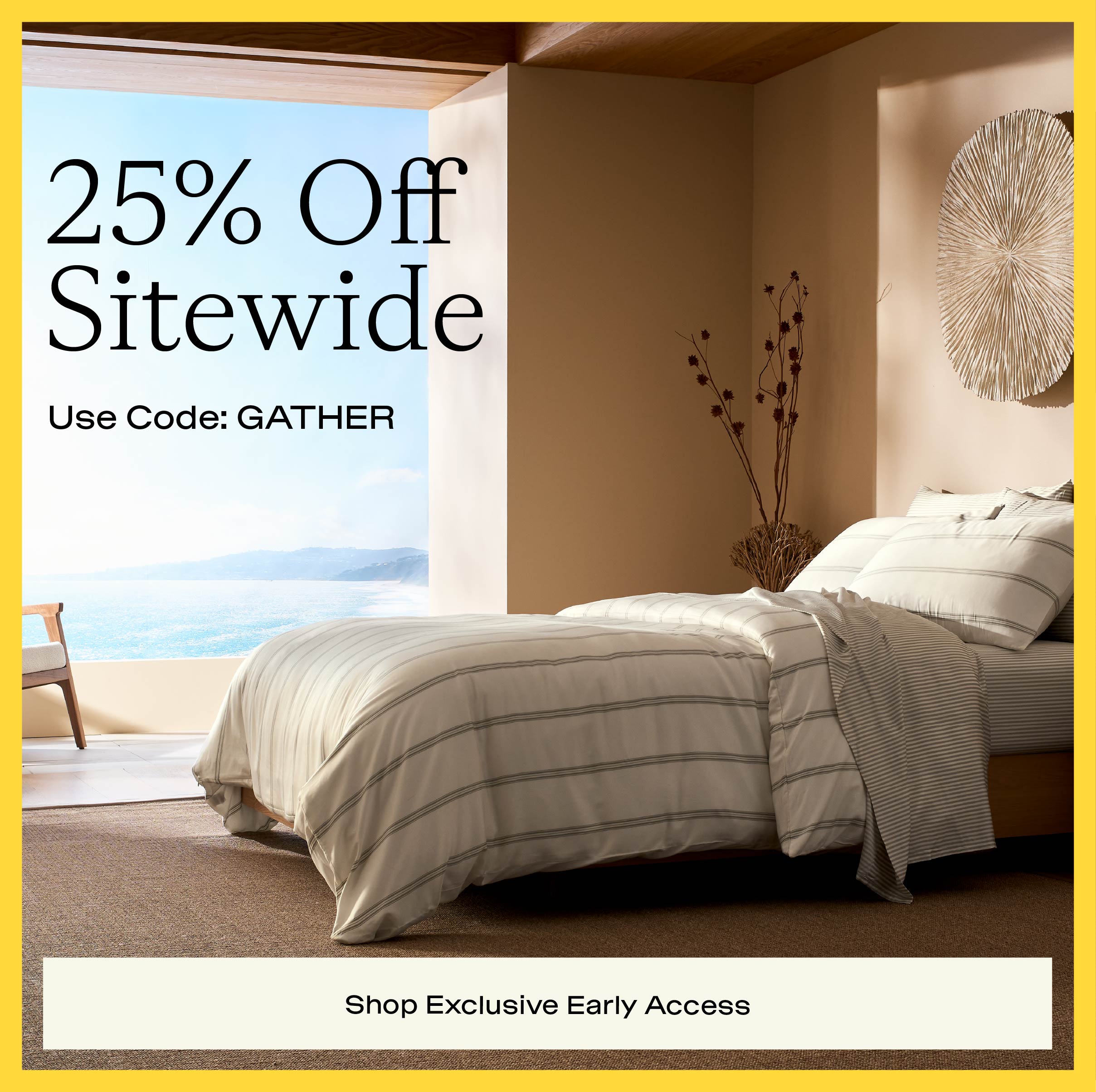 25% OFF SITEWIDE WITH CODE 