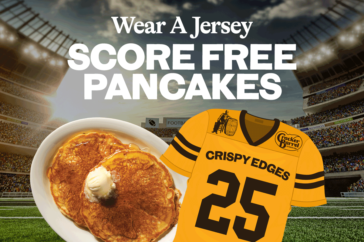 Wear a football jersey, Get a free side of pancakes.
