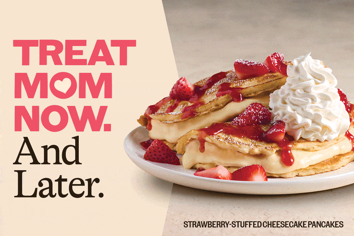 Treat Mom Now. And Later.