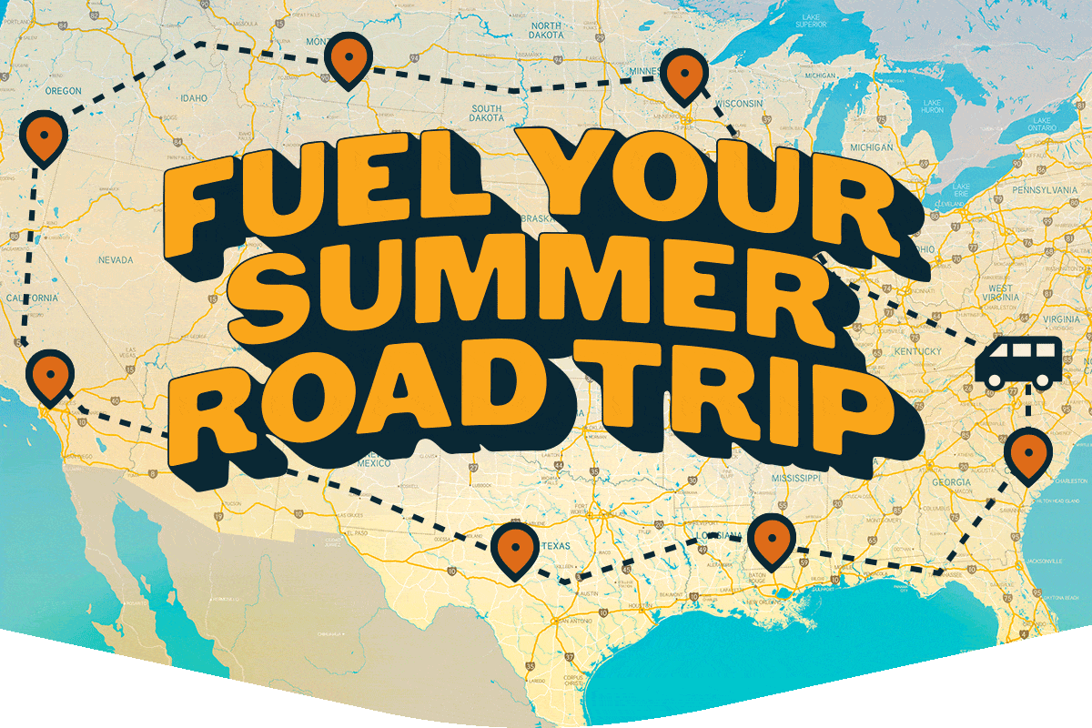 Fuel Your Summer Road Trip