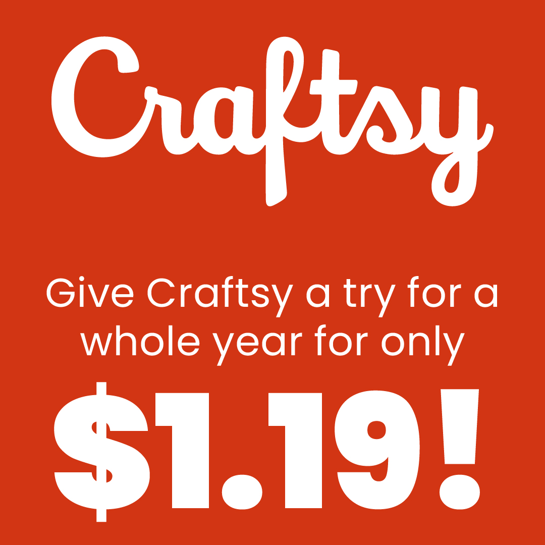 Try Craftsy for 1 Year for only $1.19