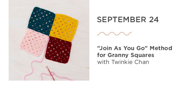 September 24- "Join As You Go" Method for Granny Squares