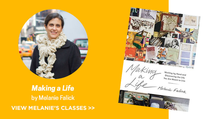 Making a Life – Melanie Falick