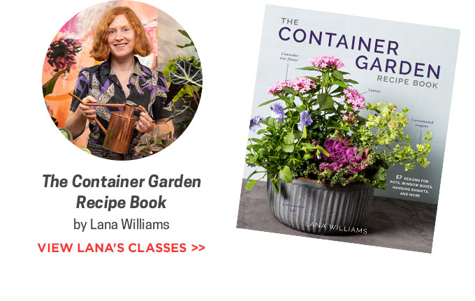 The Container Garden Recipe Book – Lana Williams