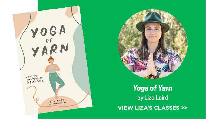Yoga of Yarn - Liza Laird