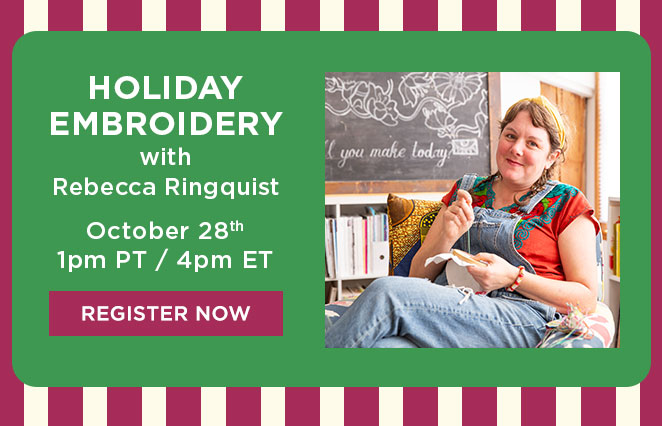 Holiday Embroidery with Rebecca Ringquist