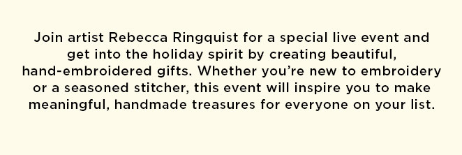 Holiday Embroidery with Rebecca Ringquist