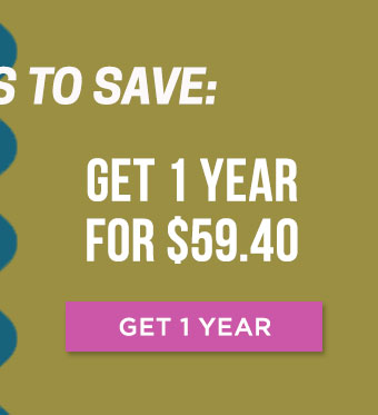 Get 1 year for only $59.40