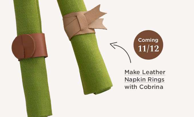 November 12- Make Leather Napkin Rings