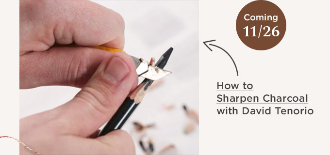 November 26- How to Sharpen Charcoal
