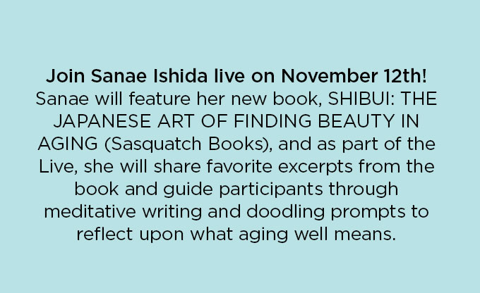 Writing, Doodling & Finding Beauty in Aging with Sanae Ishida