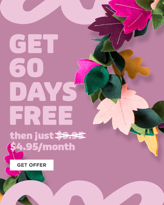Get 60 Days FREE