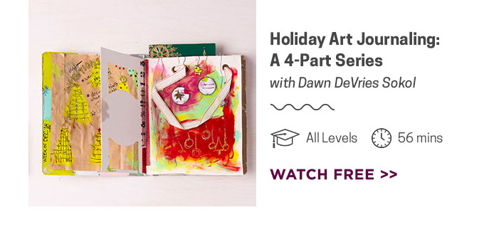 Holiday Art Journaling: A 4-Part Series