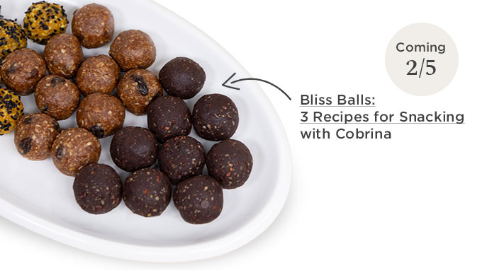 February 5- Bliss Balls: Three Recipes For Snacking