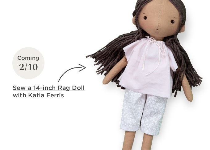February 10- Sew a 14-Inch Rag Doll