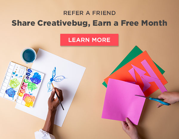 Share Creativebug, Earn a Free Month