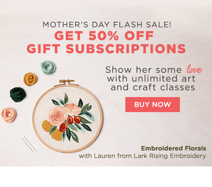 Mother's Day Flash Sale! Get 50% Off Gift Subscriptions