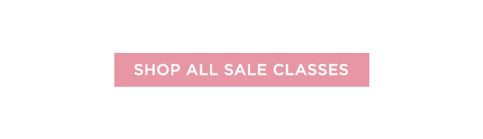 SHOP ALL SALE CLASSES