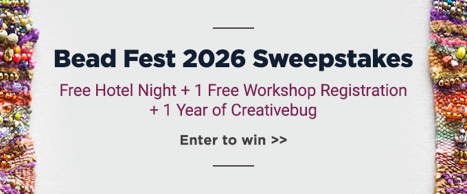 Bead Fest 2026 Sweepstakes