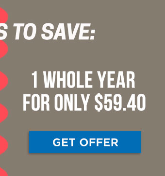 Get 1 year for only $59.40