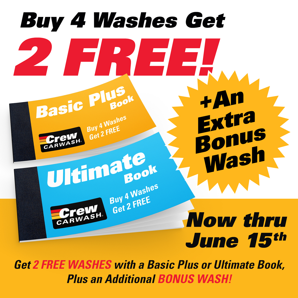 Buy 4 Washes, Get 2 FREE + an extra bonus wash!