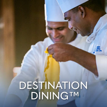 Destination Dining™