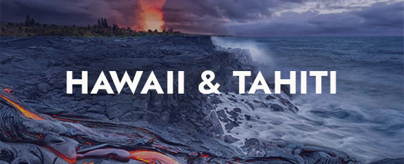 Hawaii & Tahiti