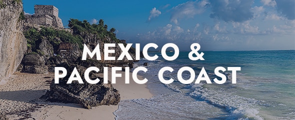 Mexico & Pacific Coast