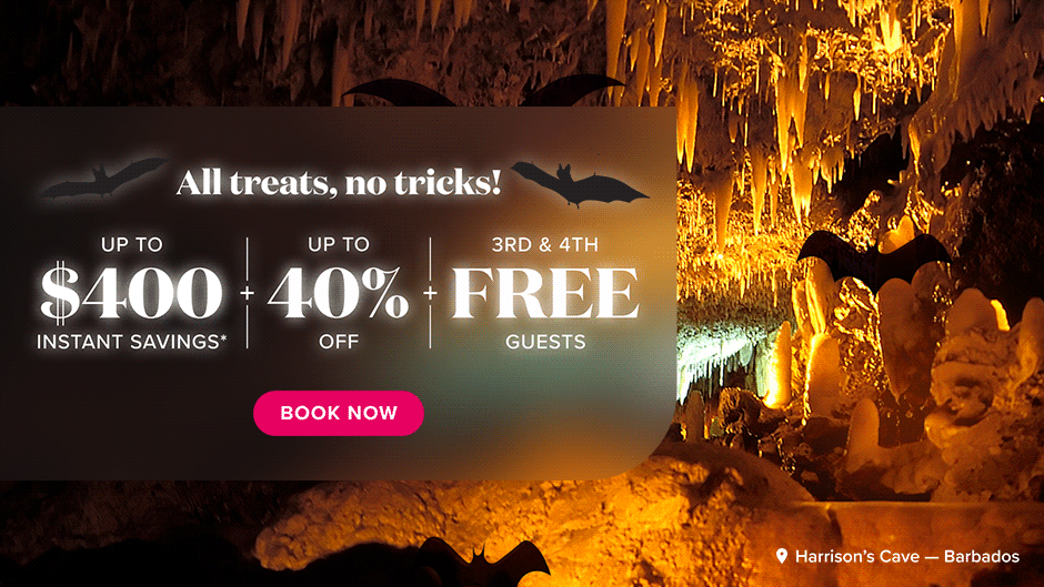 All treats, no tricks! Up to $400 instant savings + up to 40% off + 3rd & 4th FREE guests. Book Now.