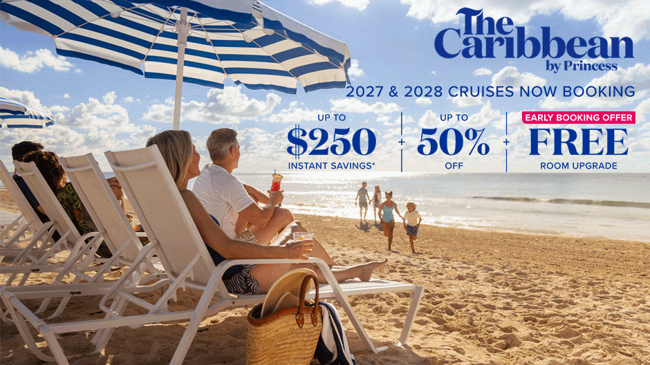 The Caribbean by Princess. 2027 & 2028 cruises now booking. Up to $250 instant savings + up to 50% off + Early Booking Offer free room upgrade.