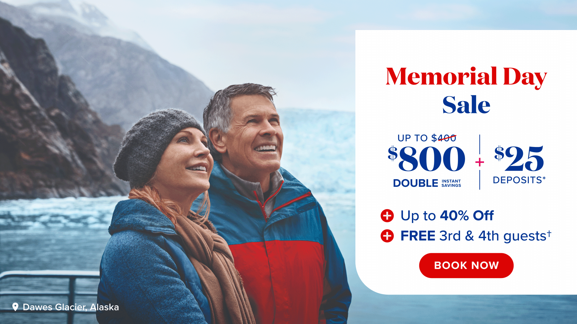 Memorial Day Sale. Up to $800 double instant savings plus $25 deposits. Up to 40% off plus free 3rd and 4th guests. Book now.