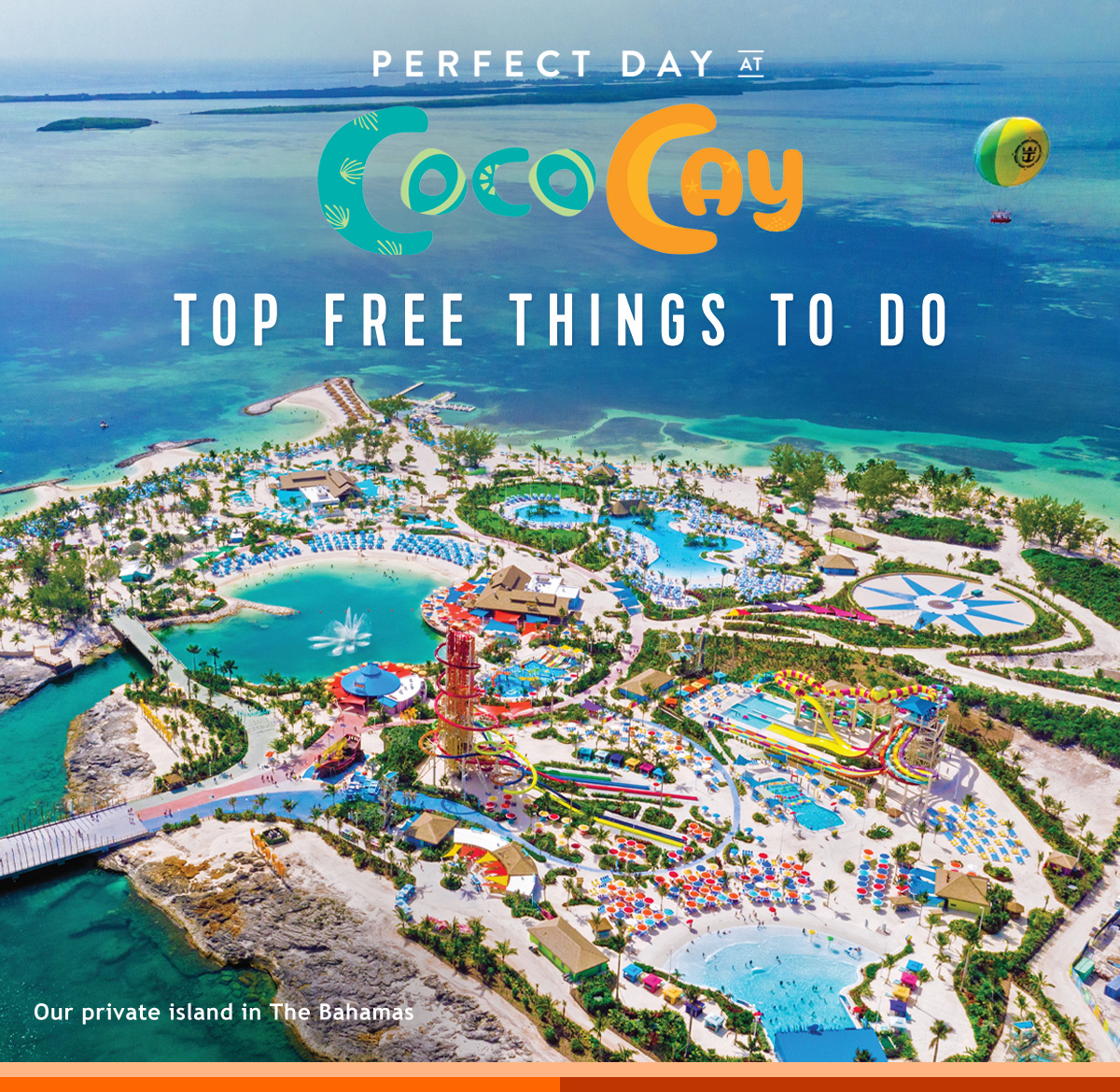PERFECT DAY AT COCOCAY - TOP FREE THINGS TO DO